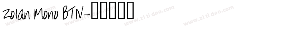 Zolan Mono BTN字体转换